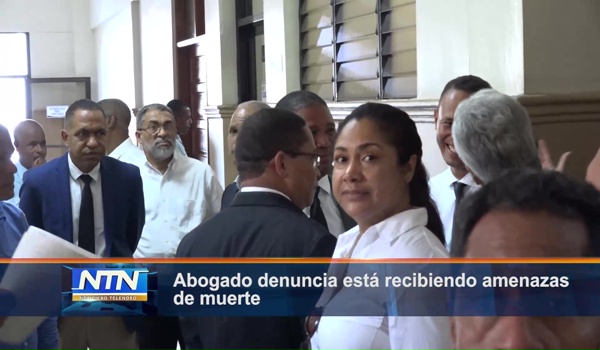 Abogado denuncia está recibiendo amenazas de muerte