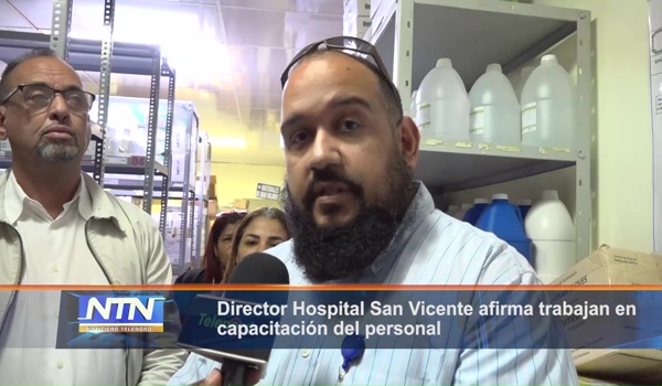 Director Hospital San Vicente afirma trabajan en capacitación del personal