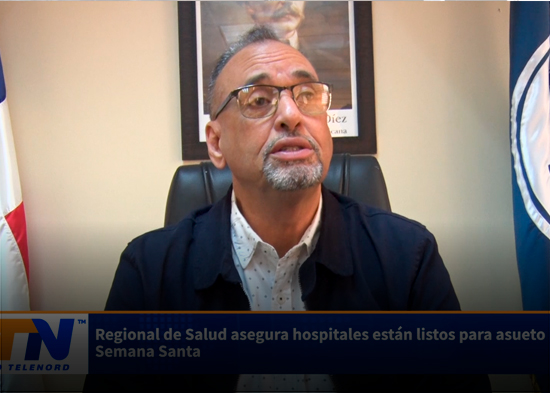 Regional de Salud asegura hospitales están listos para asueto Semana Santa