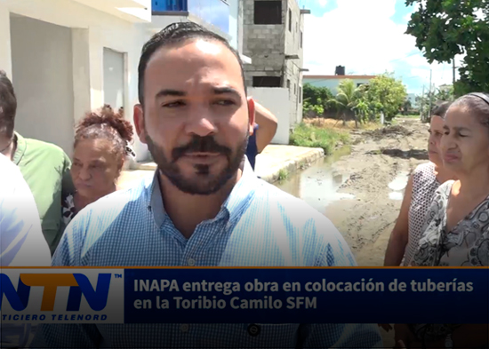 INAPA entrega obra en colocación de tuberías en la Toribio Camilo SFM