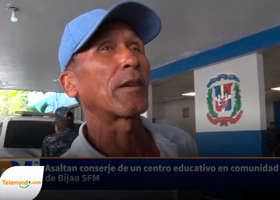 Asaltan conserje de un centro educativo en comunidad de Bijao SFM