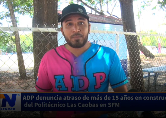 ADP denuncia atraso de más de 15 años en construcción del Politécnico Las Caobas en SFM