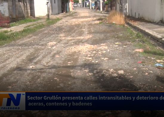 Sector Grullón presenta calles intransitables y deterioro de aceras, contenes y badenes