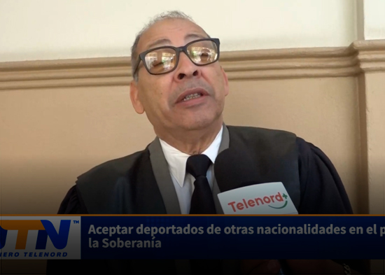 Aceptar deportados de otras nacionalidades en el país mancilla la Soberanía