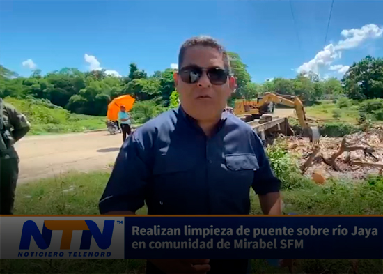 Realizan limpieza de puente sobre río Jaya en comunidad de Mirabel SFM
