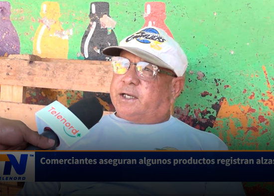 Comerciantes aseguran algunos productos registran alzas