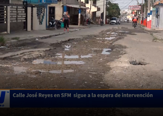 Calle José Reyes en SFM sigue a la espera de intervención