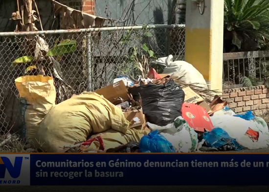 Comunitarios en Génimo denuncian tienen más de un mes sin recoger la basura
